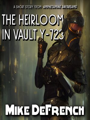 cover image of The Heirloom in Vault Y-723